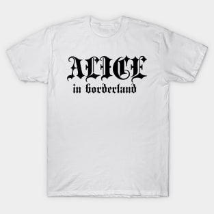 Alice in borderland title black T-Shirt